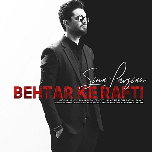 Cover artwork for Behtar Ke Rafti by Sina Parsian